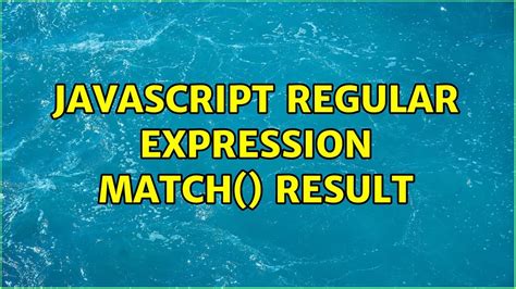 javascript regular expression match.